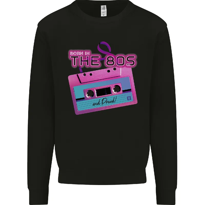 Born In the 80s Funny Birthday Music 80's Mens Sweatshirt Jumper Hoodie with Drop Shoulder Relaxed Streetwear