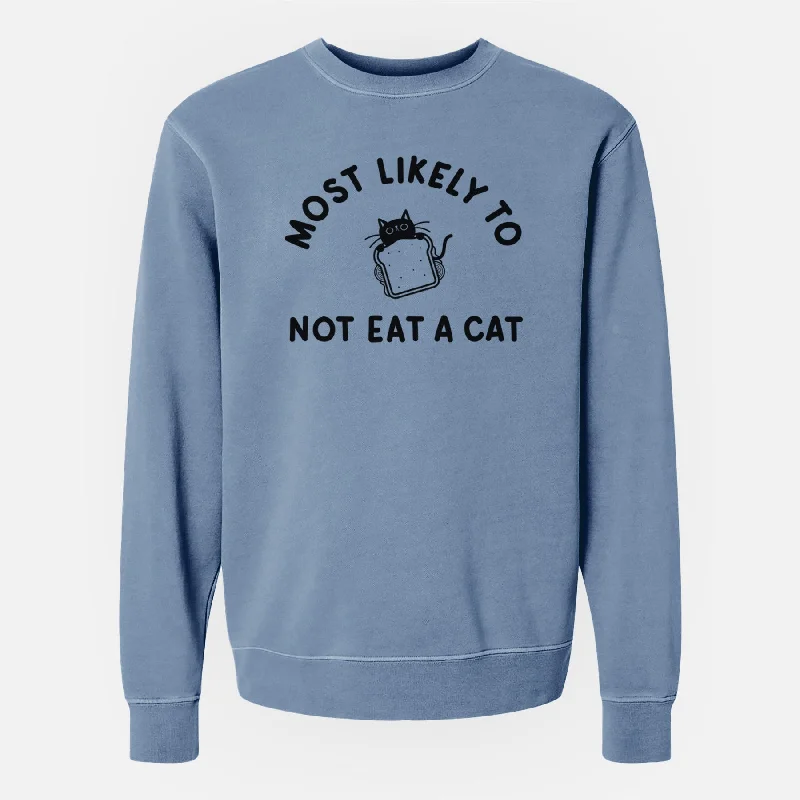 Most Likely to Not Eat a Cat - Unisex Pigment Dyed Crew Sweatshirt Hoodie with Thumb Holes Functional Cozy