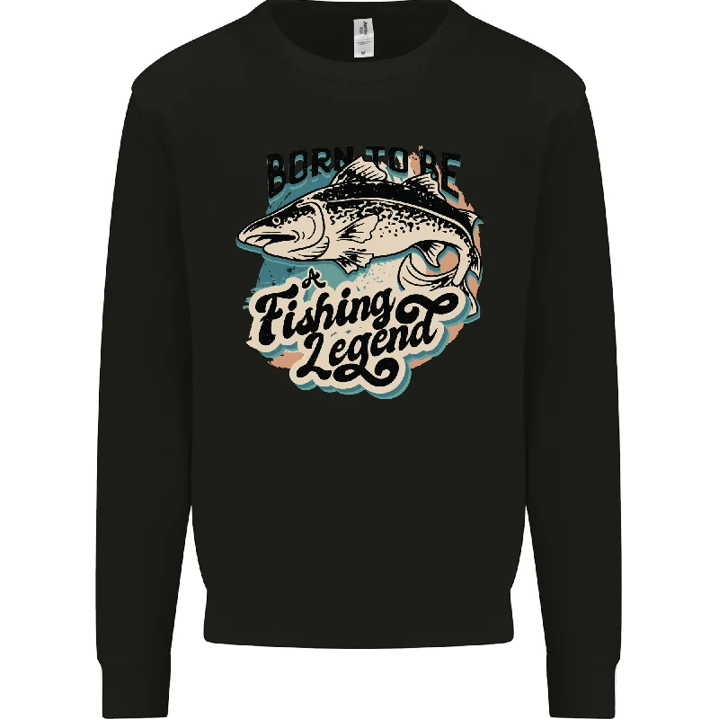 Born to Be a Fishing Legend Fisherman Mens Sweatshirt Jumper Hoodie with Cuffed Sleeves Snug Secure